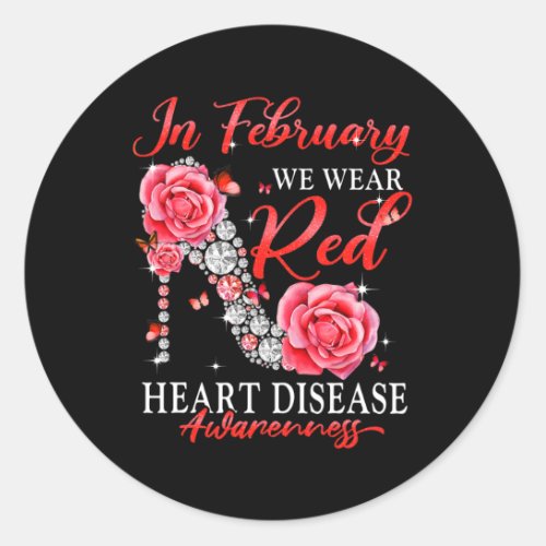 February We Wear Red Butterfly Heart Disease Aware Classic Round Sticker