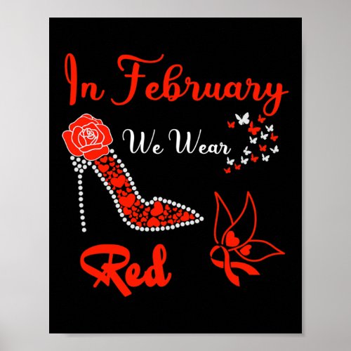 February We Wear Red For Heart Disease Awareness  Poster