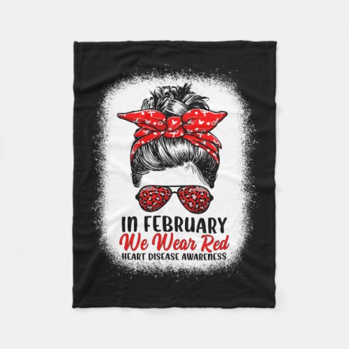 February We Wear Red Messy Bun _ Heart Disease Awa Fleece Blanket