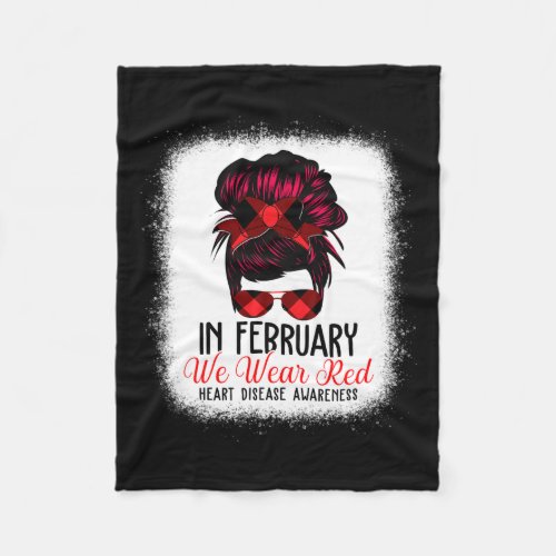 February We Wear Red Messy Bun Heart Disease Aware Fleece Blanket