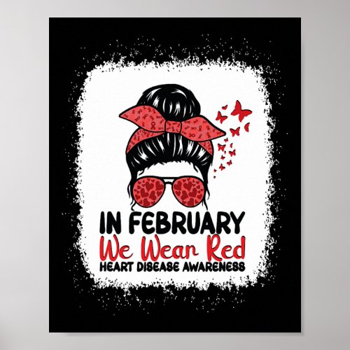 February We Wear Red Messy Bun Heart Disease Aware Poster