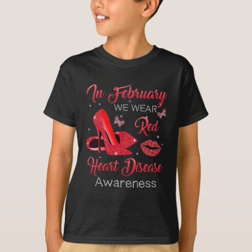 February Wear Red High Heels Heart Disease Awarene T_Shirt