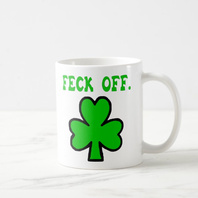 Feck off Mug (Right)