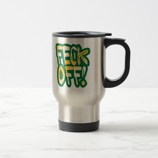 Feck Off Travel Mug (Right)