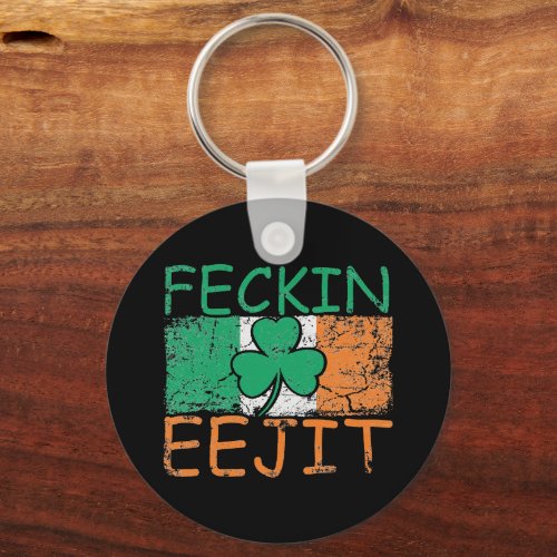 Feckin Eejit Ireland Irish Slang flag Ireland Keychain