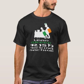 Fecking Irish T-shirt by Cardsharkkid at Zazzle