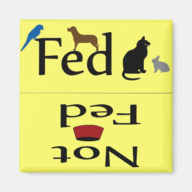 Fed and Not Fed Animals magnet (Front)