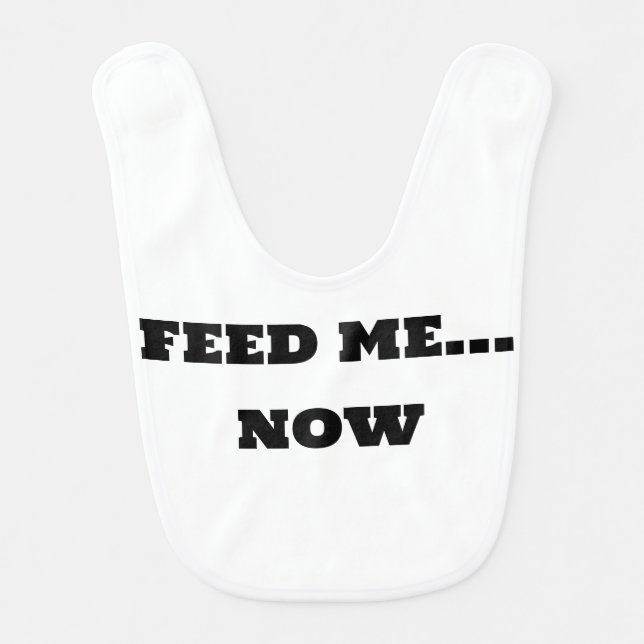 fed me bibs (Front)