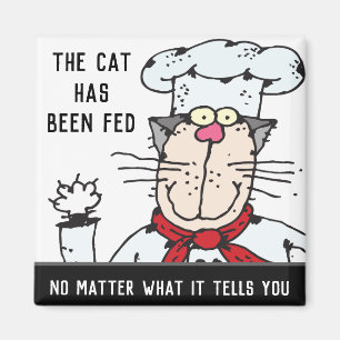 Fed The Cat Funny Chef Cat Magnet
