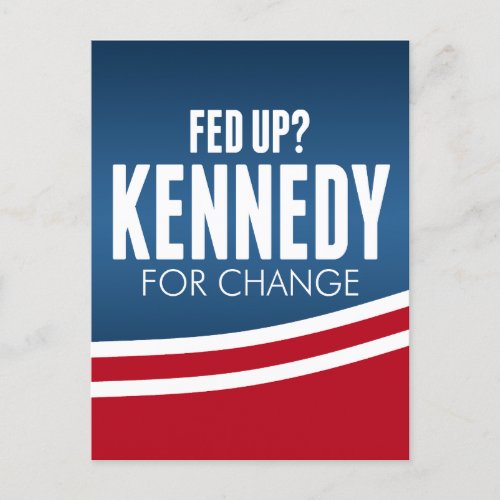 Fed up _ Robert F Kennedy for change 2024 Postcard