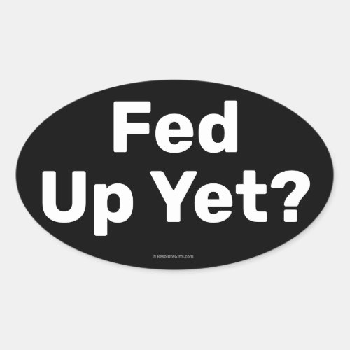 Fed Up Sticker