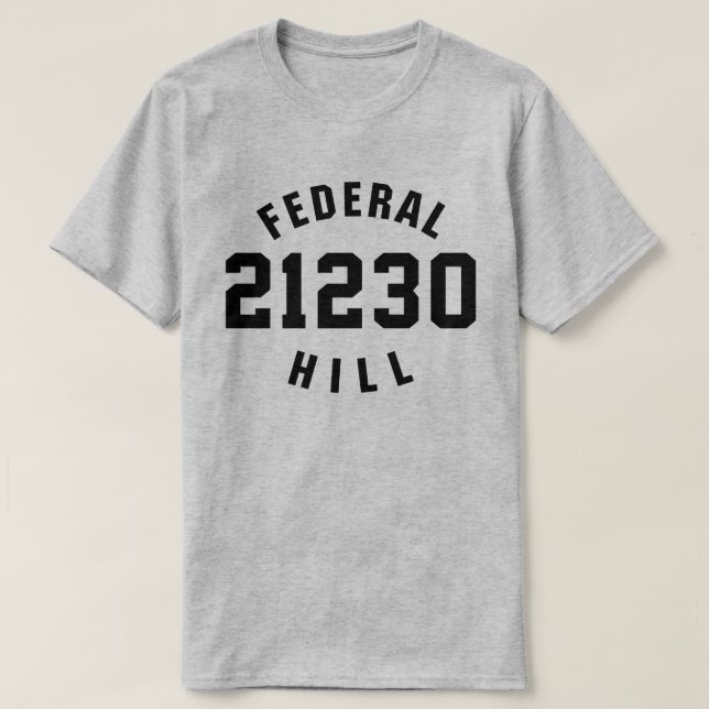 Federal Hill 21230 T-shirt (Design Front)