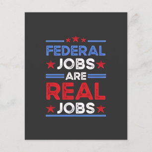 Federal Jobs Are Real Jobs  Flyer