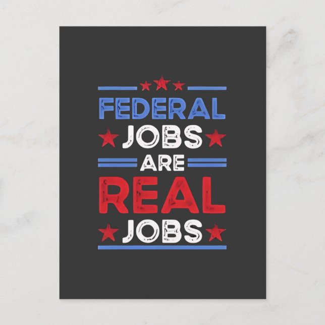 Federal Jobs Are Real Jobs  Holiday Postcard (Front)