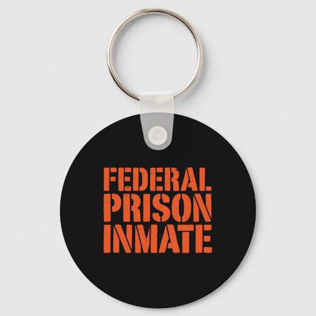 Federal Prison Jail Inmate Uniform Number Funny Ha Keychain (Front)