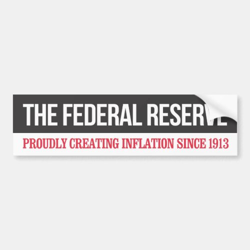 Federal Reserve Bumper Sticker