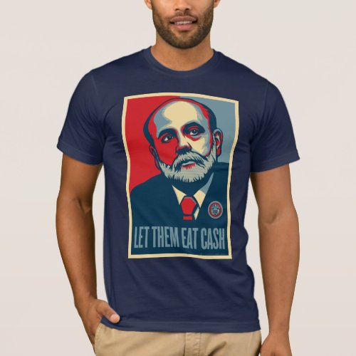 Federal Reserve Chair Ben Bernanke Shirt