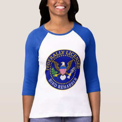 Federally Licensed Bird Rehabber T-Shirt