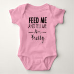 Feed Me And Tell Me I&#39;m Pretty - Baby Bodysuit at Zazzle