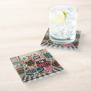 Feed Me And Tell Me I'm Pretty Glass Coaster