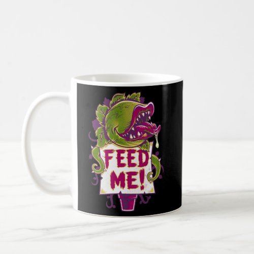 Feed Me _ Creepy Audrey Plant _ Spooky Horror Musi Coffee Mug