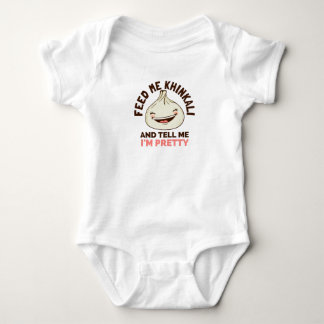 FEED ME KHINKALI AND TELL ME IM PRETTY BABY BODYSUIT
