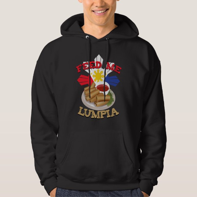 Feed Me Lumpia Filipino Pinoy Philippine Flag Hoodie (Front)
