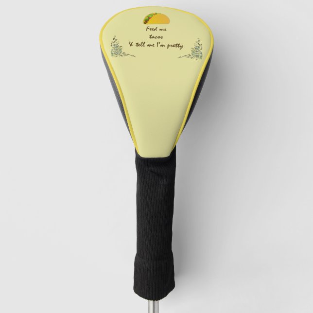 Feed me Tacos  Golf Head Cover (Front)