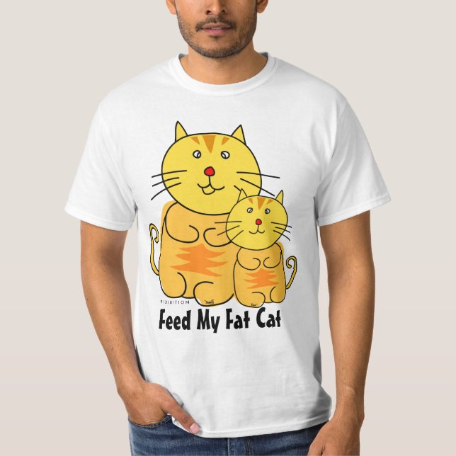 Feed My Fat Cat T-Shirt (Front)