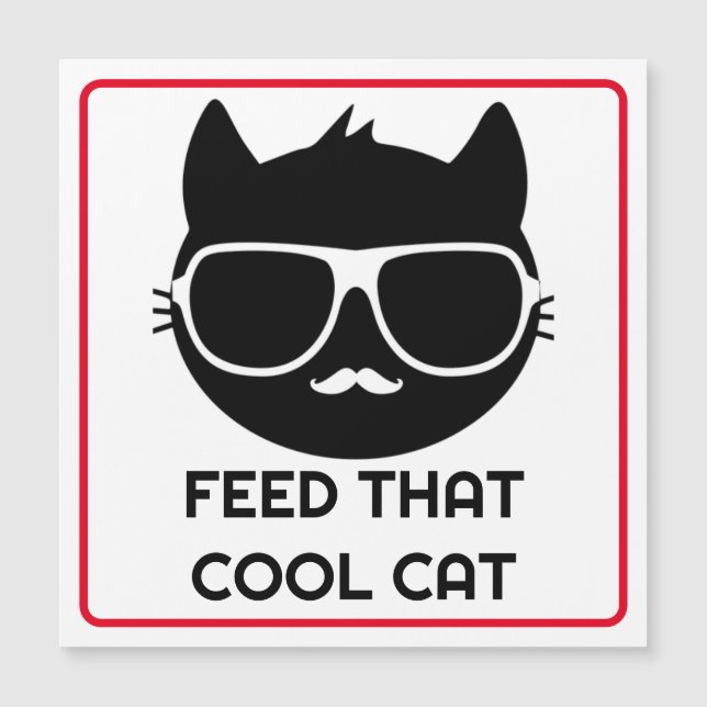 Feed That Cool Cat Pet Feeding Reminder Magnet (Front)