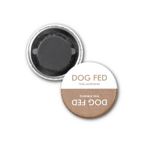 Feed that Dog An Evening Morning Reminder Magnet