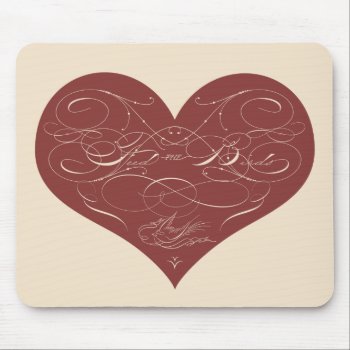 Feed The Birds Calligraphy Heart Mouse Pad by imagina at Zazzle