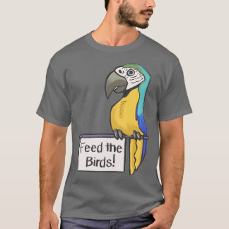 Feed the Birds T-Shirt