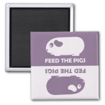 Feed the Pigs - Guinea Pig Fridge Magnet