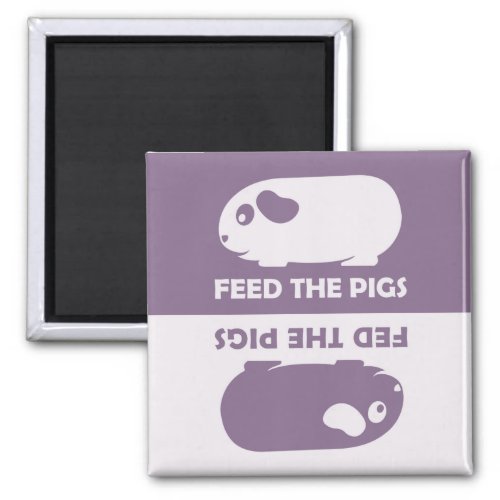 Feed the Pigs _ Guinea Pig Fridge Magnet