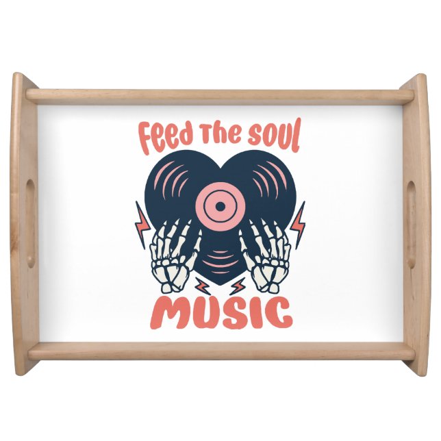 feed the soul music serving tray (Front)