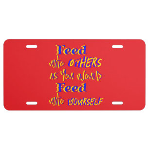 Feed Unto Others License Plate