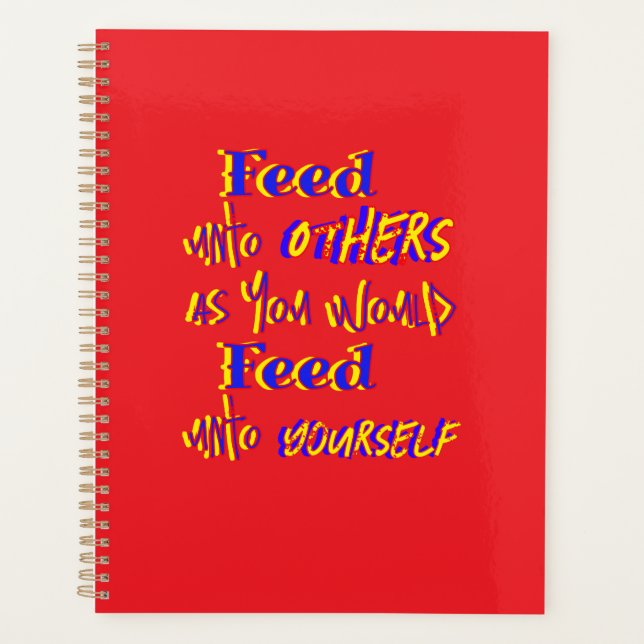 Feed Unto Others Notebook (Front)