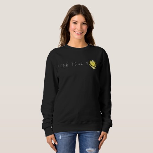 Feed Your Sol Sweatshirt Black