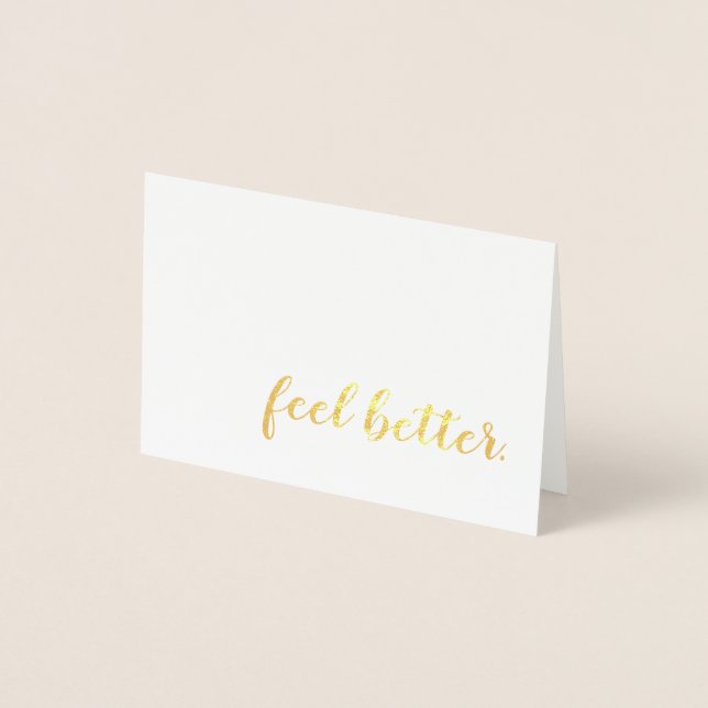 feel better gold foil card (Front)