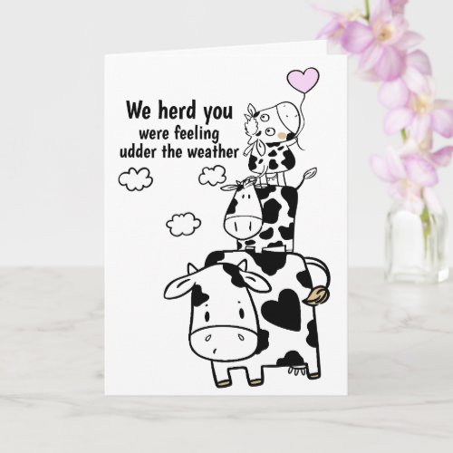 Feel Better Soon Funny Cow Themed Card