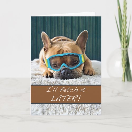 Feel Better Soon with Dog_tired French Bulldog Card