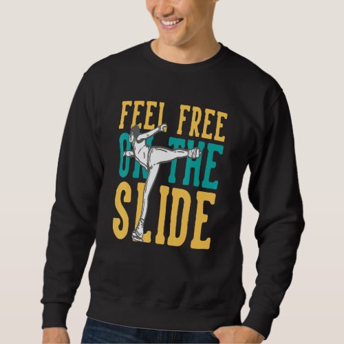 Feel Free On The Slide Ice Skating Girl Figure Ska Sweatshirt