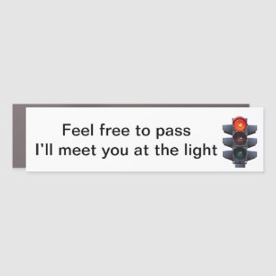 Feel free to Pass Car Magnet