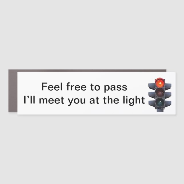 Feel free to Pass Car Magnet (Front)