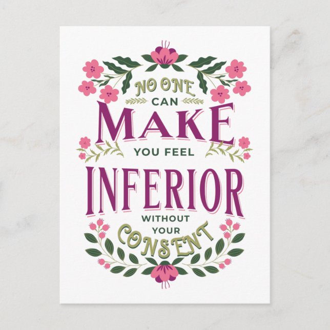 Feel inferior Eleanor Roosevelt womens rights Postcard (Front)