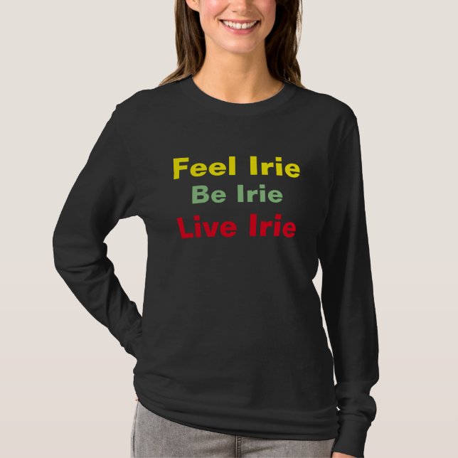 feel irie T-Shirt (Front)
