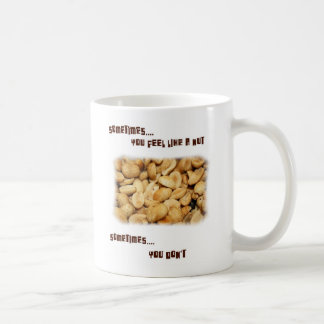 feel like a nut? coffee mug