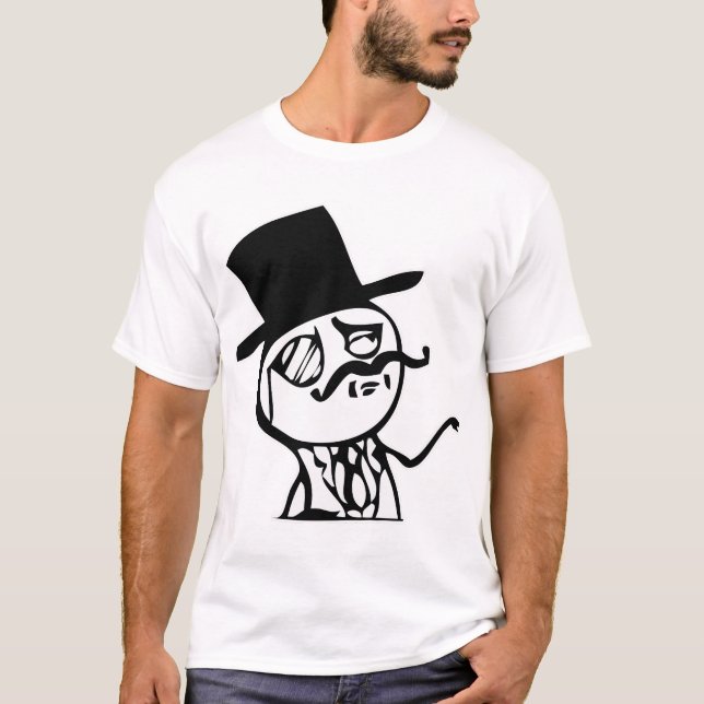 Feel Like a Sir meme comic T-Shirt (Front)