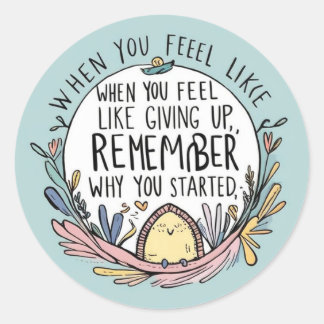 Feel Like Giving Up Stickers